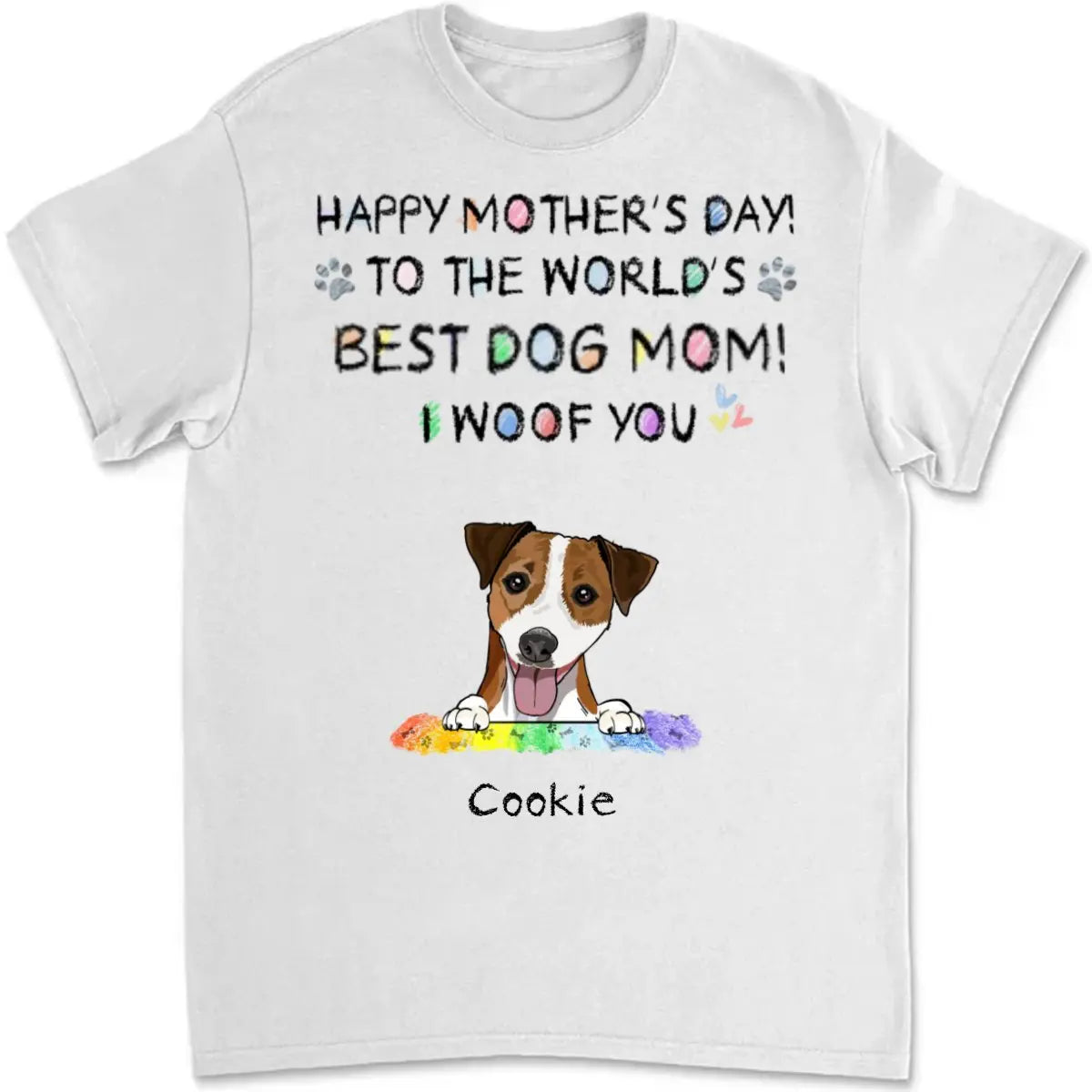 Mother's Day - Happy Mother's Day To The World's Best Dog Mom - Personalized T-shirt (LH) T-shirt The Next Custom Gift