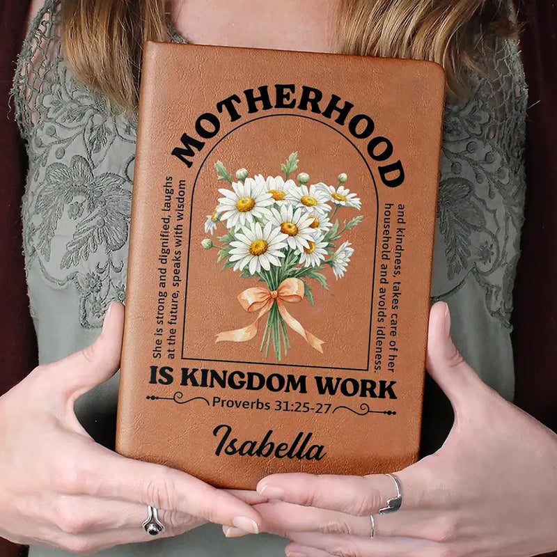 Motherhood Is Kingdom Work - Personalized Leather Journal