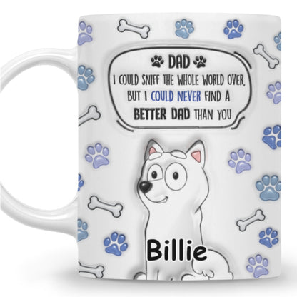 Better Mom Dad Than you - Personalized Custom 3D Inflated Effect Mug