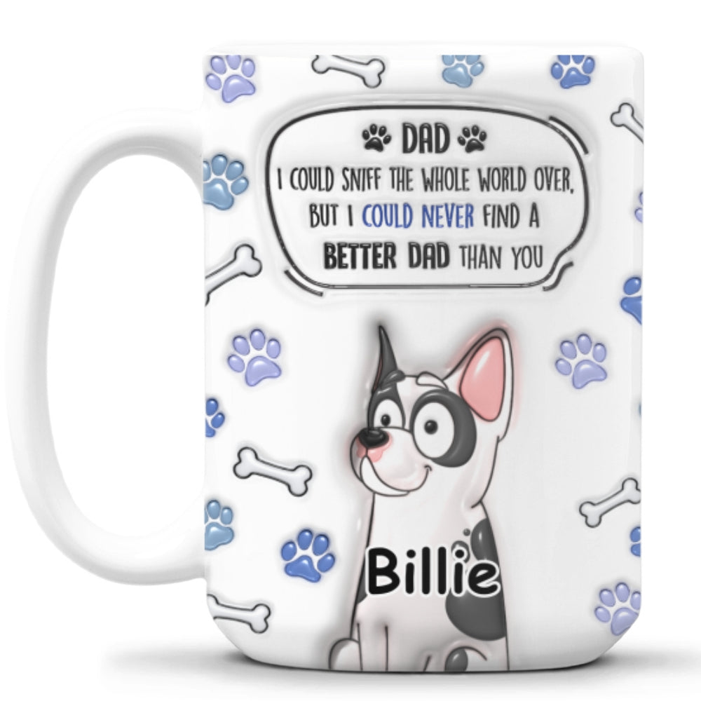 Better Mom Dad Than you - Personalized Custom 3D Inflated Effect Mug