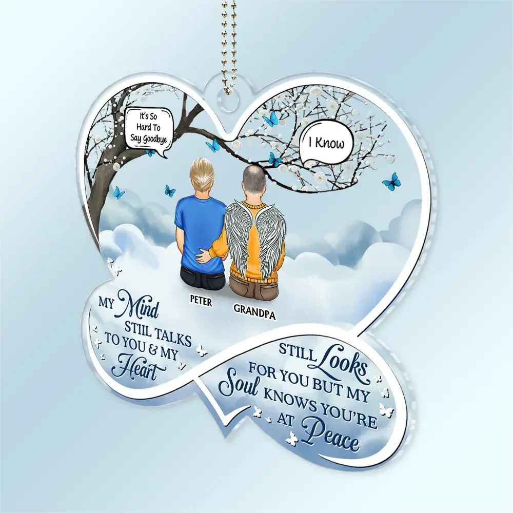 My Mind Still Talks To You Memorial - Personalized Acrylic Car Hanger Car Ornament The Next Custom Gift