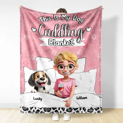 My Dog Cuddling Blanket - Personalized Fleece Blanket, Sherpa Blanket
