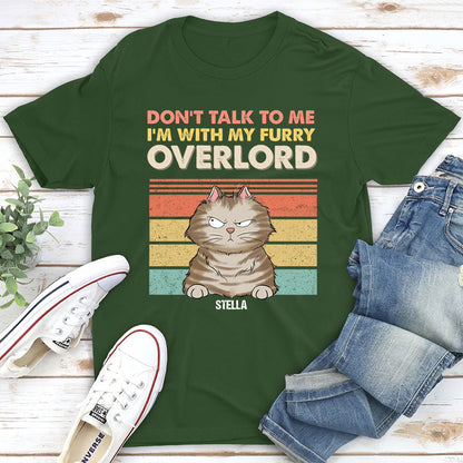 I Am With My Furry Overlords - Personalized Custom Unisex T-Shirt