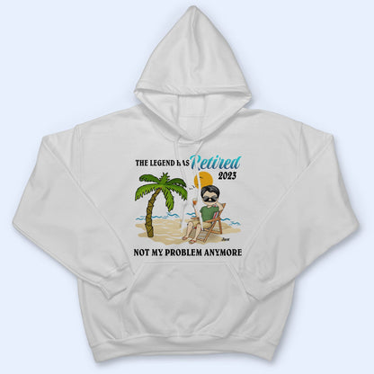 What Day Is Today Retired Not Expired - Birthday, Retirement Gift For Yourself, Men, Women, Dad, Mom, Grandpa, Grandma, BFF Best Friends, Colleagues - Personalized Custom T Shirt