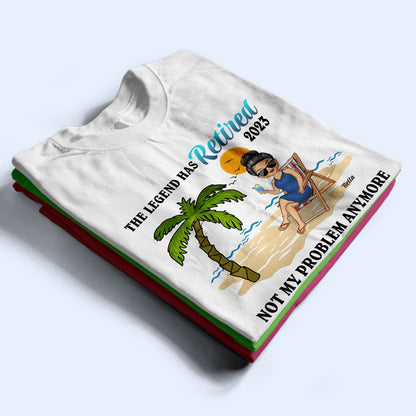 What Day Is Today Retired Not Expired - Birthday, Retirement Gift For Yourself, Men, Women, Dad, Mom, Grandpa, Grandma, BFF Best Friends, Colleagues - Personalized Custom T Shirt