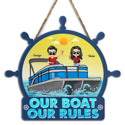 Our Boat Our Rules - Birthday, Decor Gift For Yourself, Couples, Pontoon Lovers - Personalized Custom Shaped Wood Sign