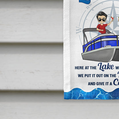 Pontoon Here At The Lake We Don't Hide Crazy - Home Decor, Backyard Decor, Lake House Decor, Gift For Pontooning Lovers, Couples, Wife, Husband - Personalized Custom Flag