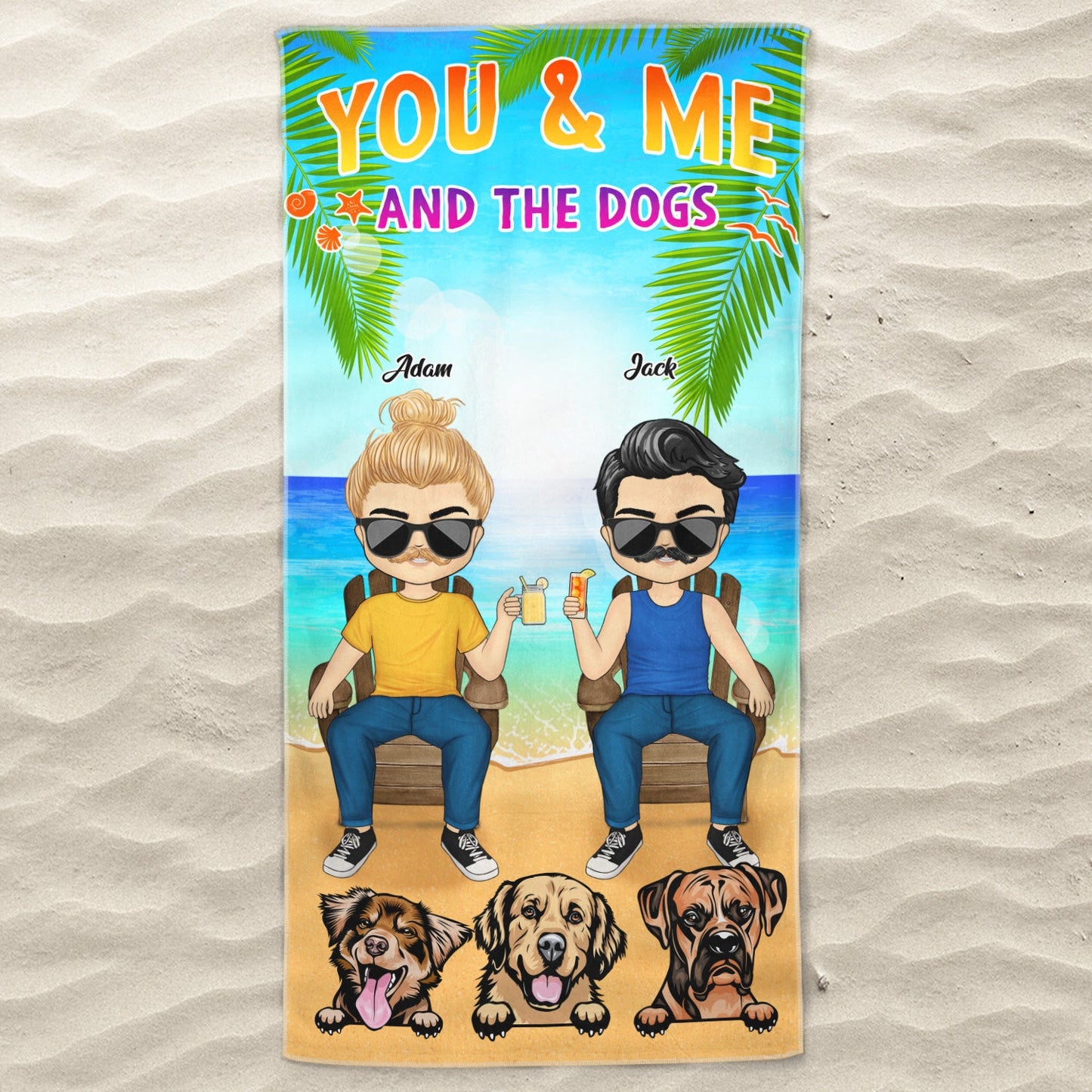 You & Me And The Dogs Beach Husband Wife - Summer Gift For Couples, Dog Lovers - Personalized Beach Towel