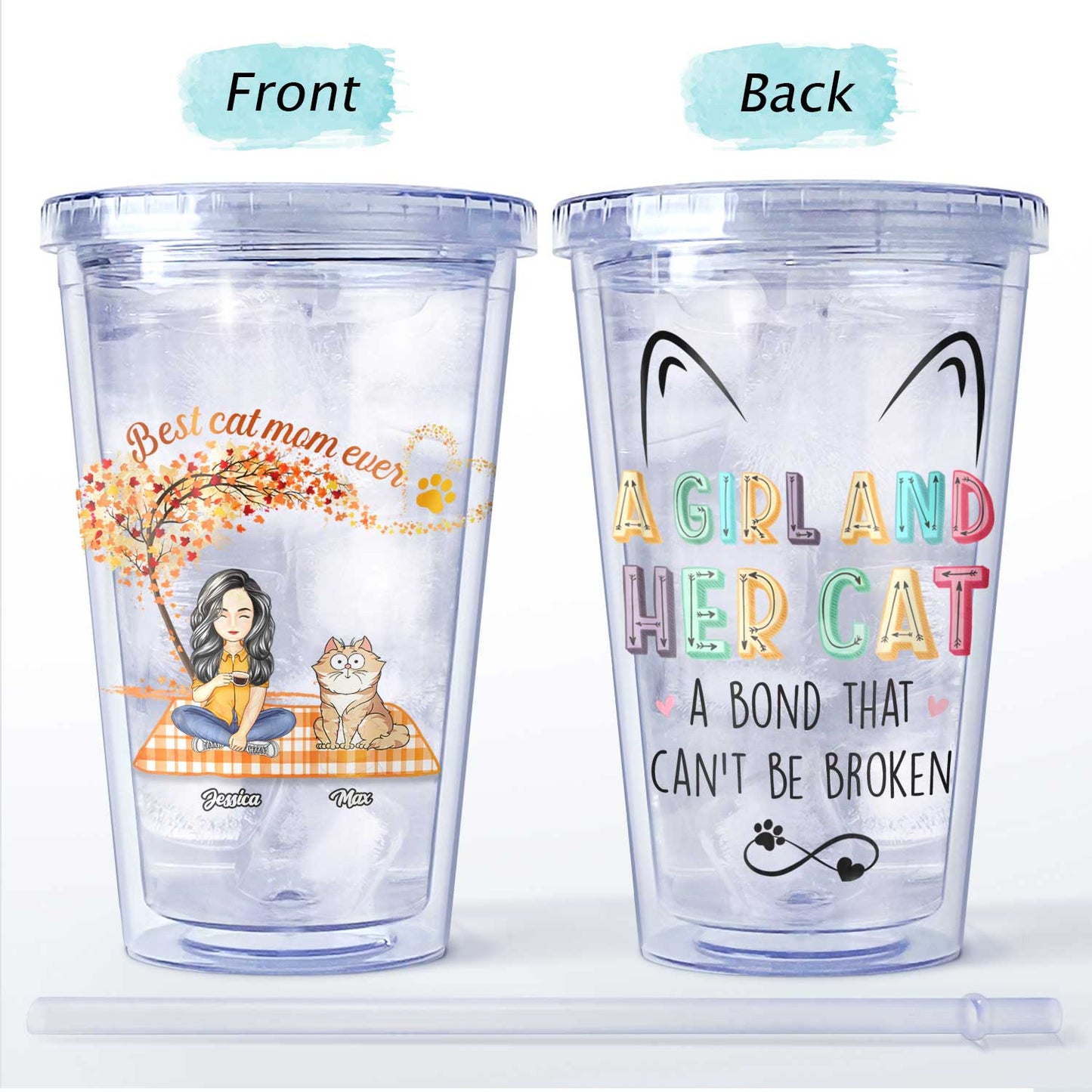 A Girl And Her Cats A Bond That Can't Be Broken - Gift For Cat Lovers - Personalized Acrylic Insulated Tumbler With Straw