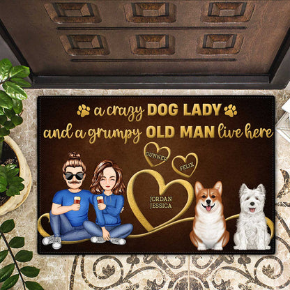 A Crazy Dog Lady & A Grumpy Old Man Live Here - Home Decor Gift For Dog Lovers - Personalized Doormat