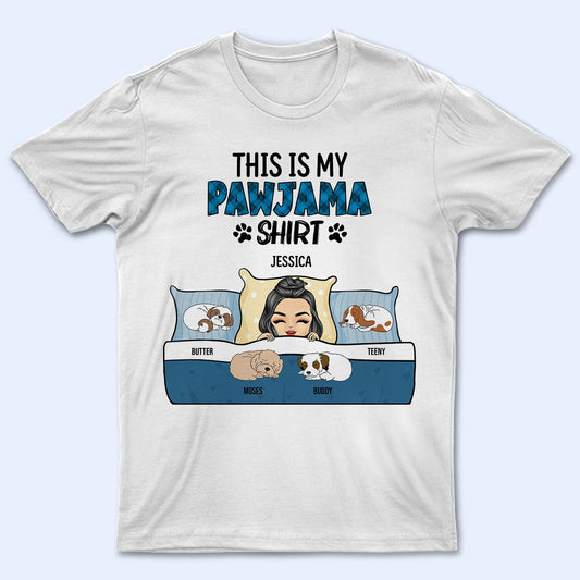 This Is My Pawjama Shirt - Gift For Dog Lovers, Dog Moms, Dog Dads - Personalized T Shirt