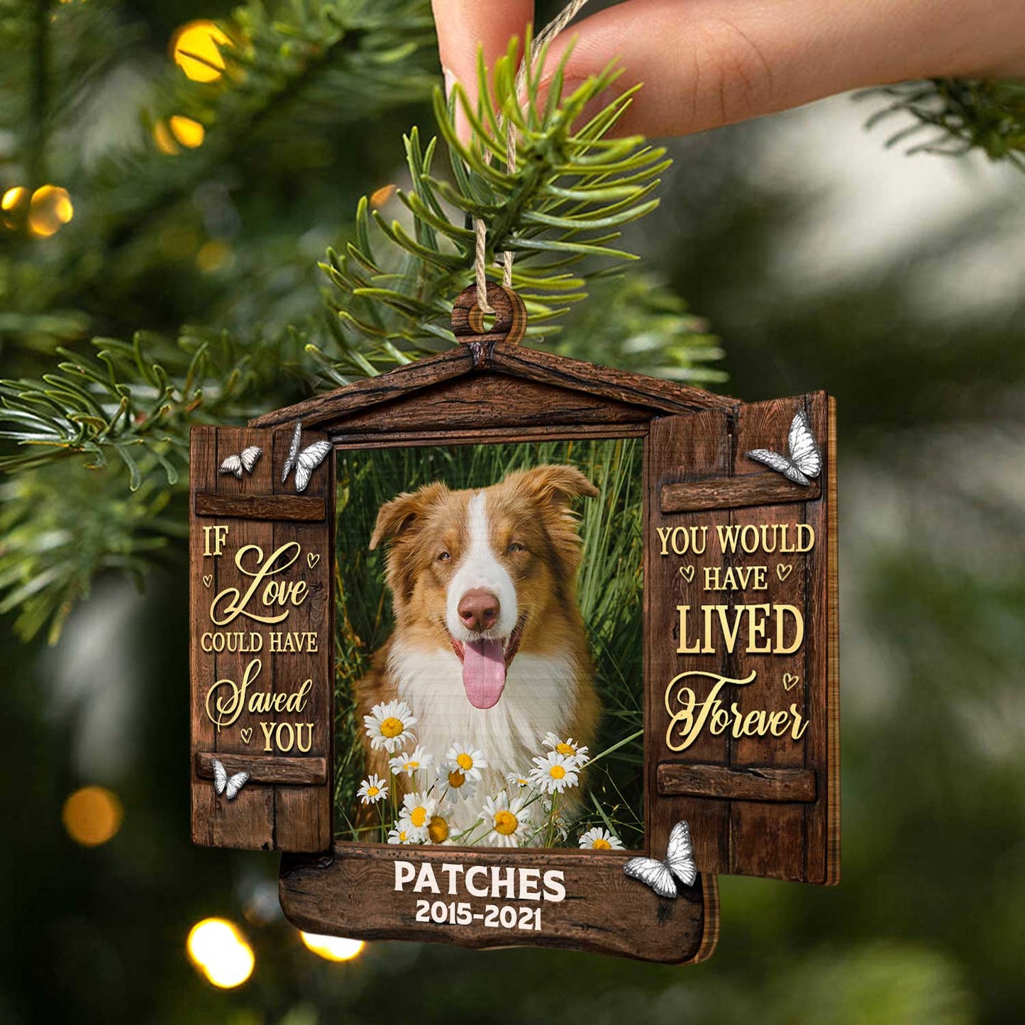 Custom Photo Dog Cat You Would Have Lived Forever - Pet Memorial Gift, Christmas Gift - Personalized Custom Shaped Wooden Ornament