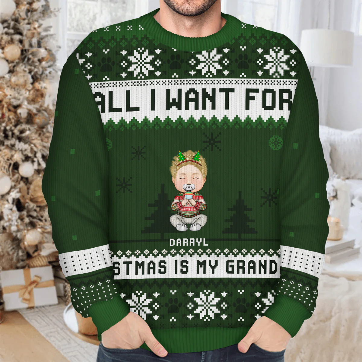 All I Want For Christmas Is My Grandkids - Christmas Gift For Grandma, Grandpa, Grandmother, Grandfather - Personalized Unisex Ugly Sweater