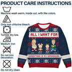 All I Want For Christmas Is My Grandkids - Christmas Gift For Grandma, Grandpa, Grandmother, Grandfather - Personalized Unisex Ugly Sweater