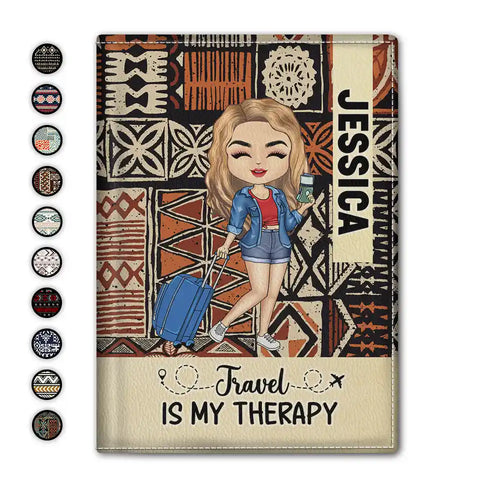 Travel Is My Therapy Tribal Pattern - Personalized Passport Cover, Passport Holder