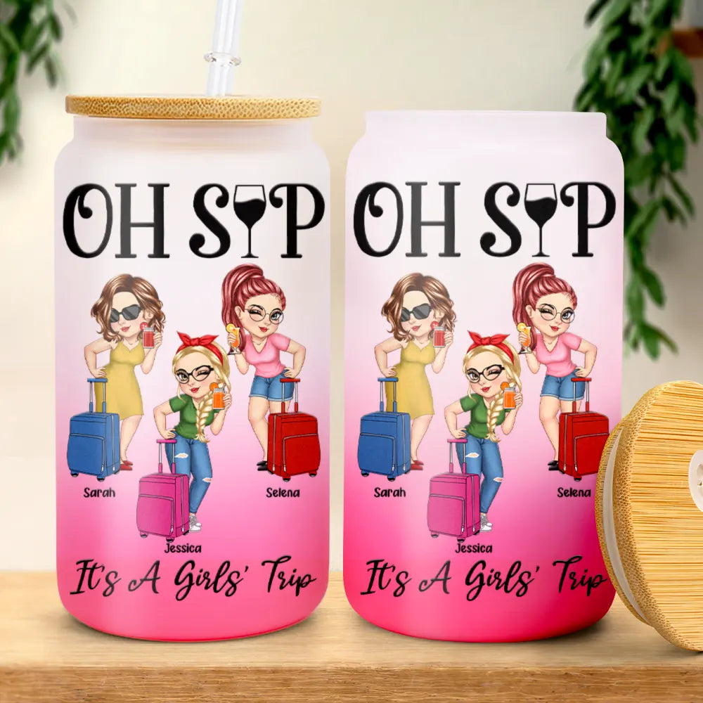 Oh Sip It's A Girls' Trip - Personalized Ombre Frosted Glass Can