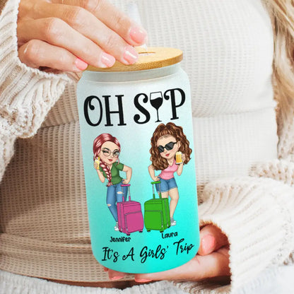 Oh Sip It's A Girls' Trip - Personalized Ombre Frosted Glass Can