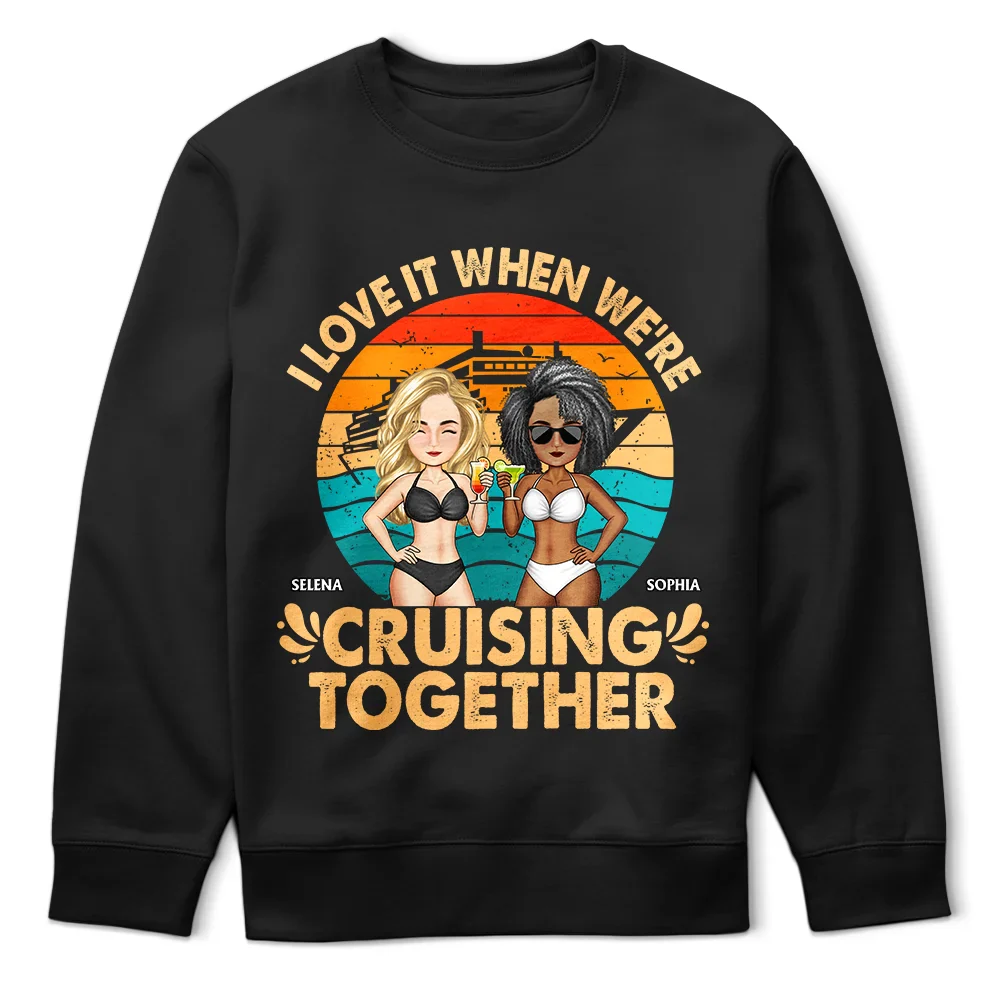 I Love It When We're Cruising Together - Personalized T Shirt
