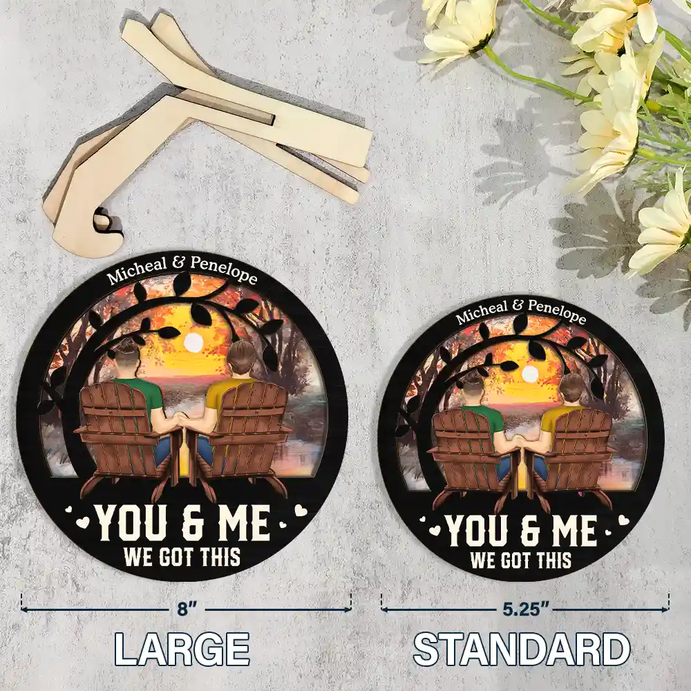 You And Me We Got This - Personalized 2-Layered Wooden Plaque With Stand