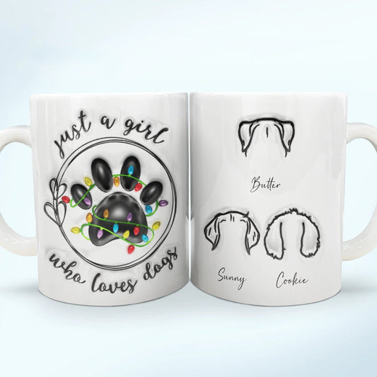 Christmas Paw Print Just A Girl Boy Who Loves Dogs - 3D Inflated Effect Printed Mug, Personalized White Edge-to-Edge Mug