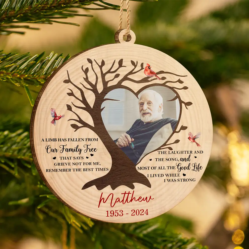 Continue Shopping,Christmas,Memorial,Custom Photo,Sad - Custom Photo Memorial A Limb Has Fallen From Our Family Tree - Personalized Custom Shaped Wooden Ornament