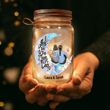 Besties I Love You To The Moon & Back - Personalized Mason Jar Light