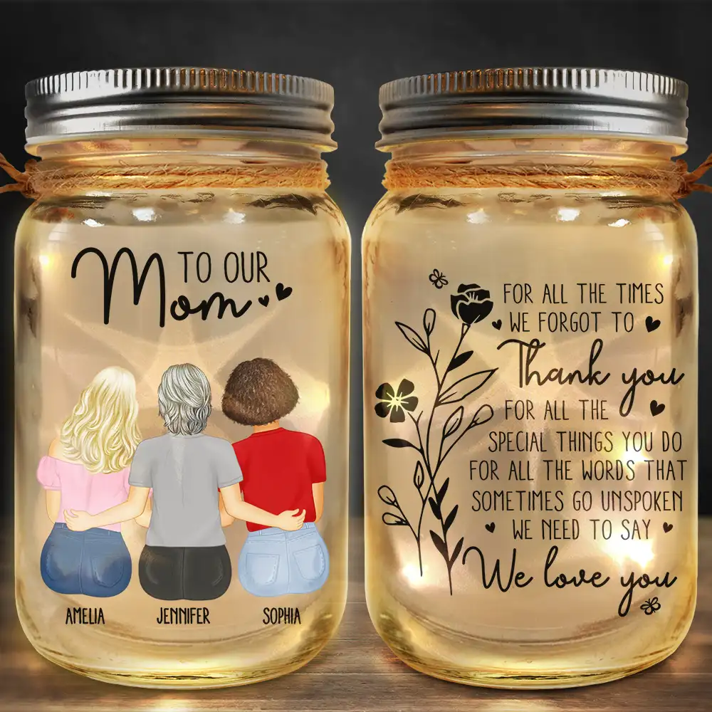 Mom I Need To Say I Love You - Personalized Mason Jar Light