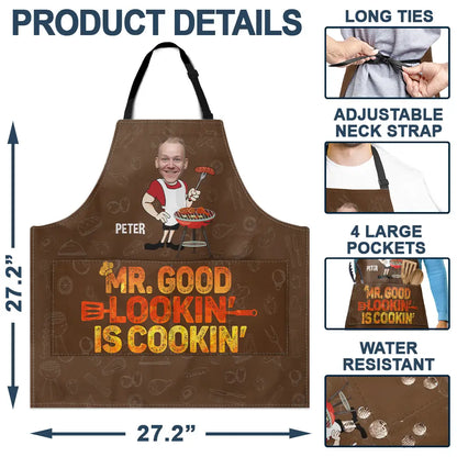 Custom Photo Mr. Good Lookin' Is Cookin' - Personalized Apron
