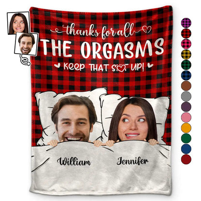 Custom Photo Thanks For All The Orgasms - Personalized Fleece Blanke