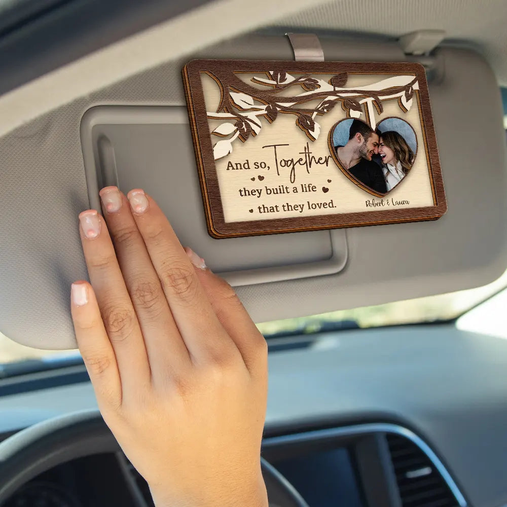 Custom Photo Couple Together They Built A Life That They Loved - Personalized Custom Shaped Car Visor Clip