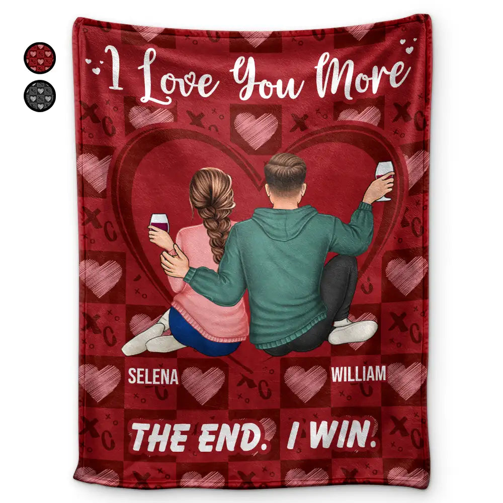 Couple I Love You More The End I Win - Personalized Fleece Blanket, Sherpa Blanket