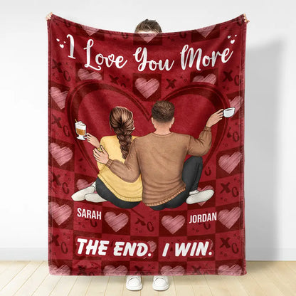 Couple I Love You More The End I Win - Personalized Fleece Blanket, Sherpa Blanket