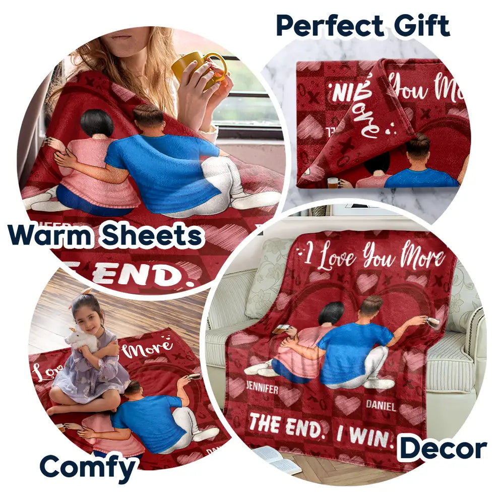 Couple I Love You More The End I Win - Personalized Fleece Blanket, Sherpa Blanket