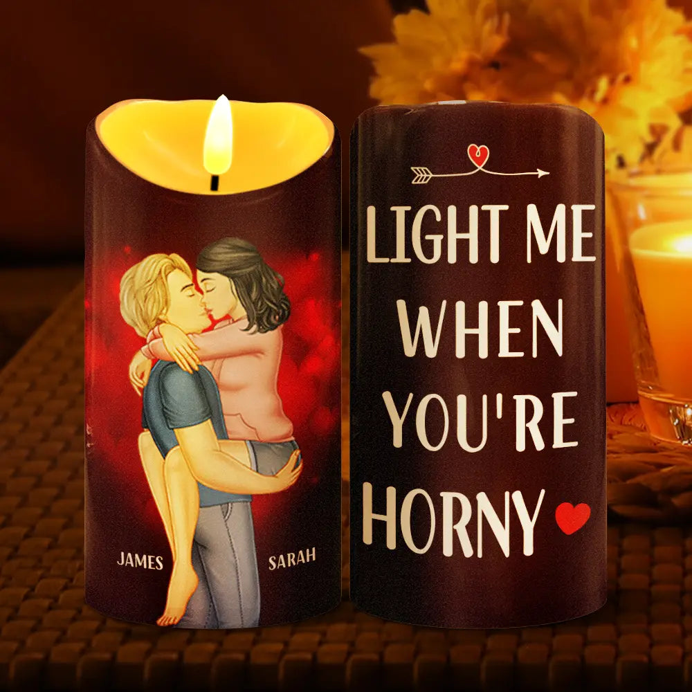 Couple Light This When You Want Me - Personalized Flameless LED Candle