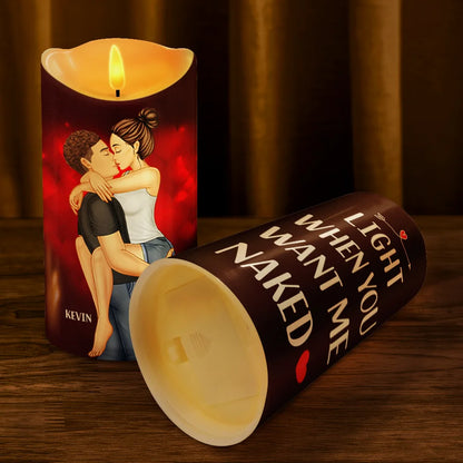 Couple Light This When You Want Me - Personalized Flameless LED Candle