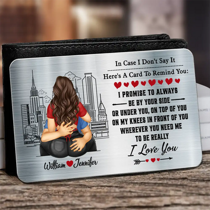 Gift For Couples, Gift For Husband, Gift For Boyfriend - I Promise To Always Be By Your Side - Personalized Aluminum Wallet Card