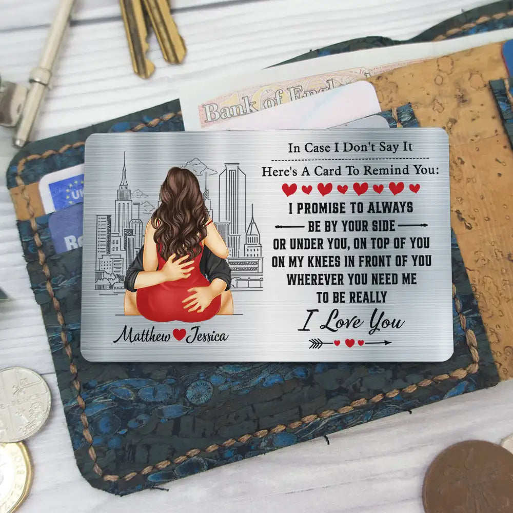 Gift For Couples, Gift For Husband, Gift For Boyfriend - I Promise To Always Be By Your Side - Personalized Aluminum Wallet Card