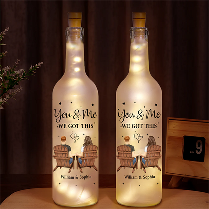You & Me We Got This - Personalized Bottle Light