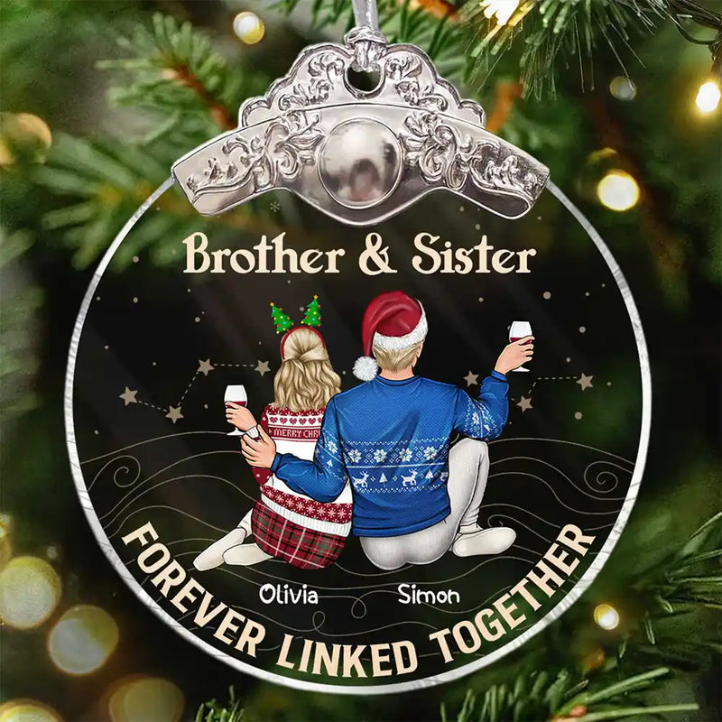 Brothers & Sisters Forever Linked Together - Personalized Acrylic Ornament