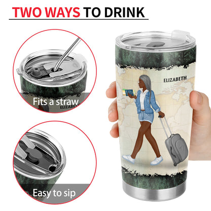 Travel Girl Catch Flights Not Feelings - Birthday Gift For Him, Her, Trippin', Vacation Lovers - Personalized Custom Tumbler