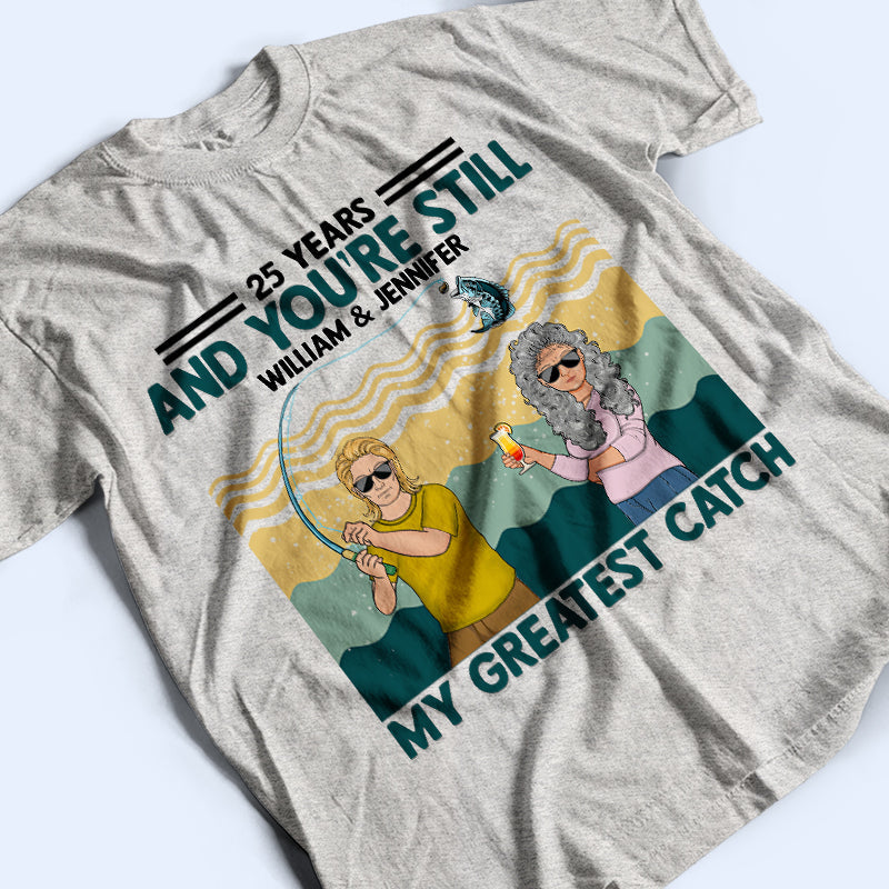 My Greatest Catch Husband Wife Fishing Couple - Personalized Custom T Shirt