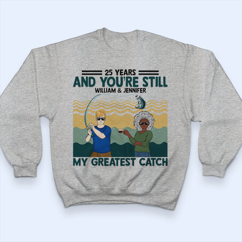 My Greatest Catch Husband Wife Fishing Couple - Personalized Custom T Shirt