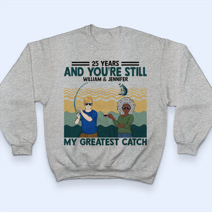 My Greatest Catch Husband Wife Fishing Couple - Personalized Custom T Shirt