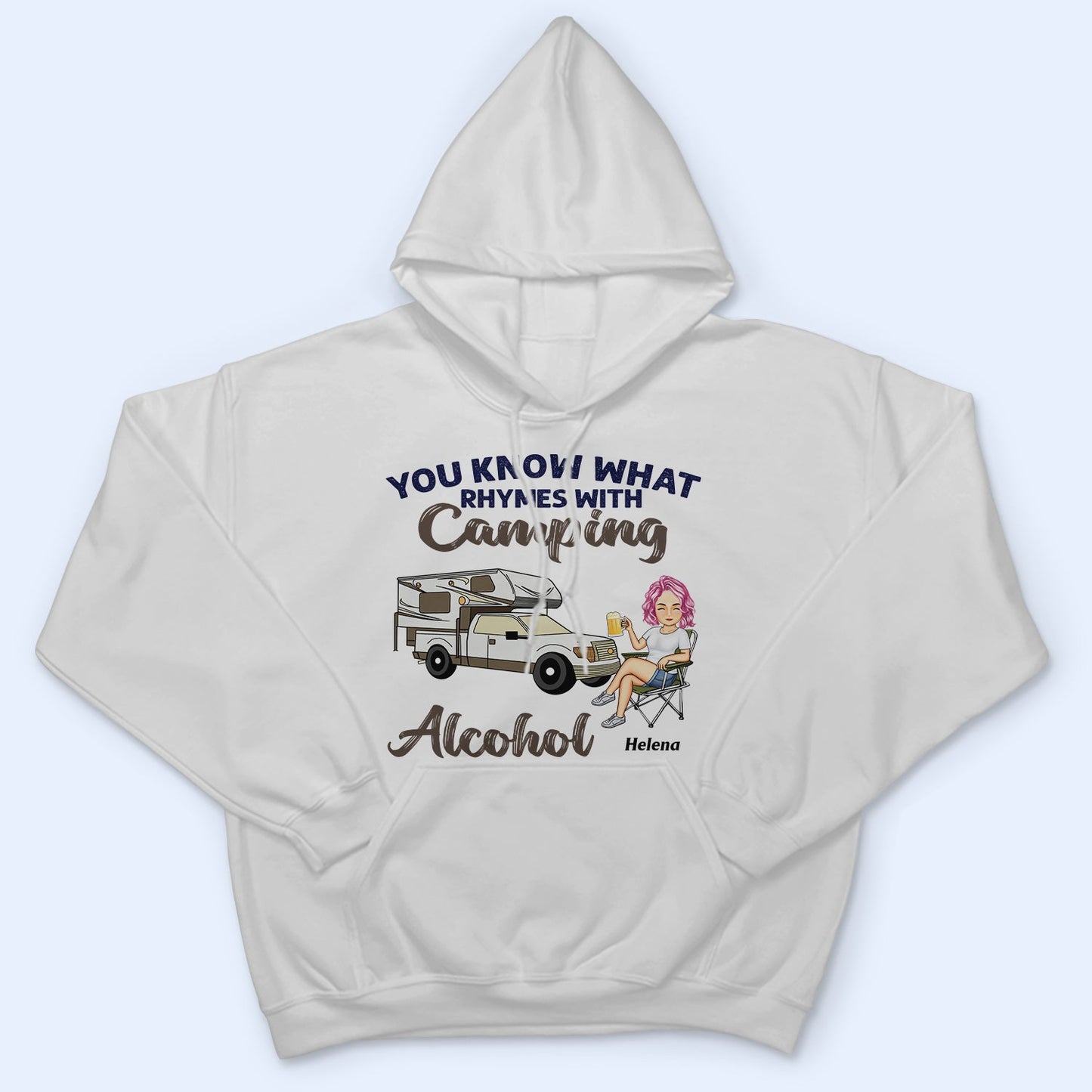 You Know What Rhymes With Camping Alcohol - Birthday, Funny Gift For Her, Him, Campers - Personalized Custom T Shirt