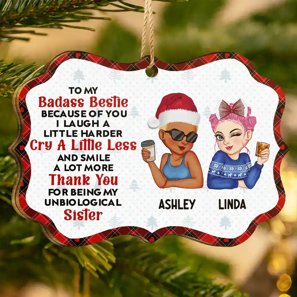 Because Of You I Laugh A Little Harder Christmas Best Friends - Personalized Medallion Wooden Ornament