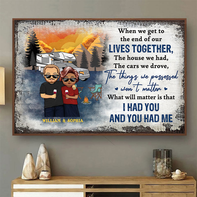 When We Get The End - Gift For Old Couples - Personalized Custom Poster