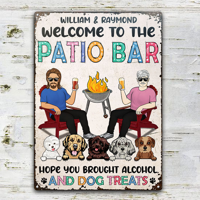 Hope You Brought Alcohol Dog Lovers - Personalized Custom Classic Metal Signs