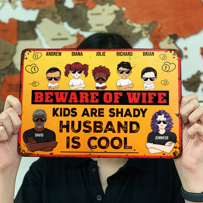 Kid Are Shady Husband Is Cool - Family Gift, Gift For Couples - Personalized Custom Classic Metal Signs