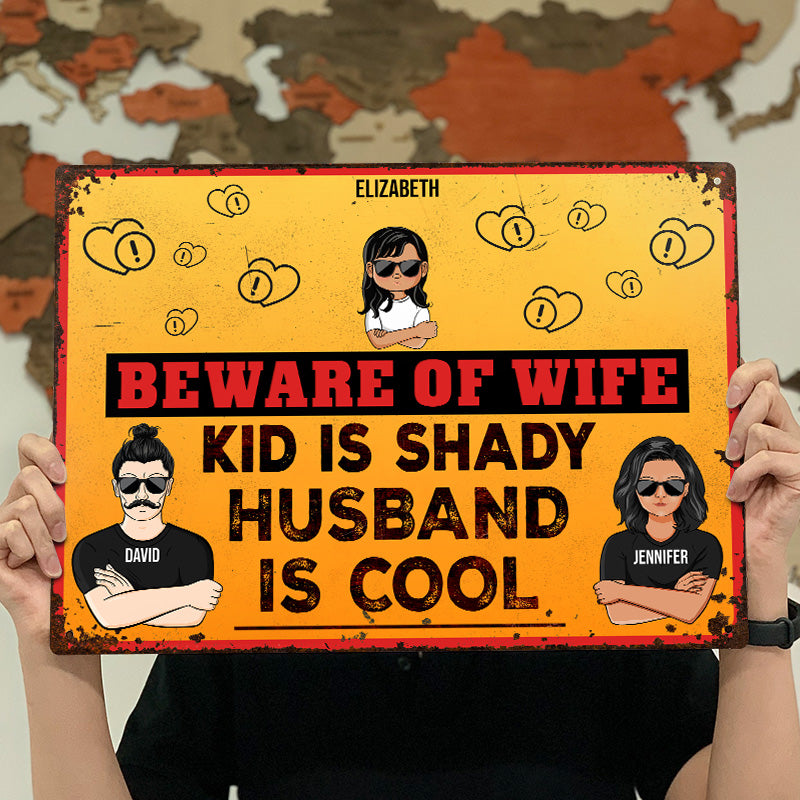 Kid Are Shady Husband Is Cool - Family Gift, Gift For Couples - Personalized Custom Classic Metal Signs