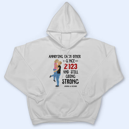 Family Couple Annoying Each Other And Still Going Strong - Anniversary, Birthday Gift For Spouse, Lover, Husband, Wife, Boyfriend, Girlfriend, Married Couples - Personalized Custom T Shirt